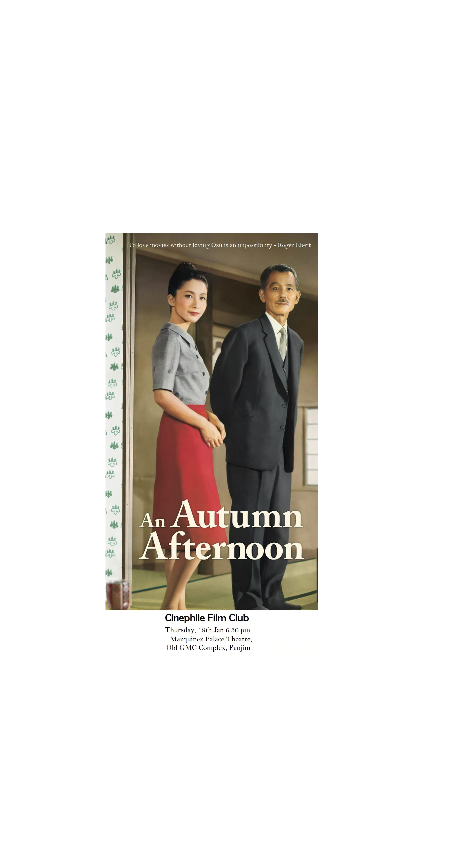 Screening of the Japanese film, “An Autumn Afternoon” at Cinephile Film Club  – ESG